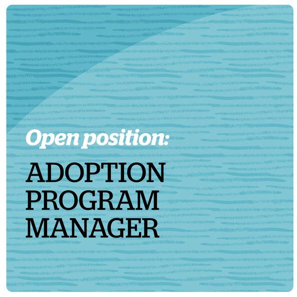 Open Position: Adoption Program Manager