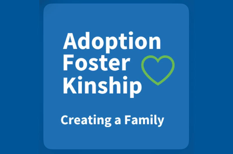 Blue square graphic with the words Adoption Foster Kinship next to a green heart outline, and Creating a Family written below.